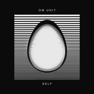 Om Unit announces new album ‘Self’